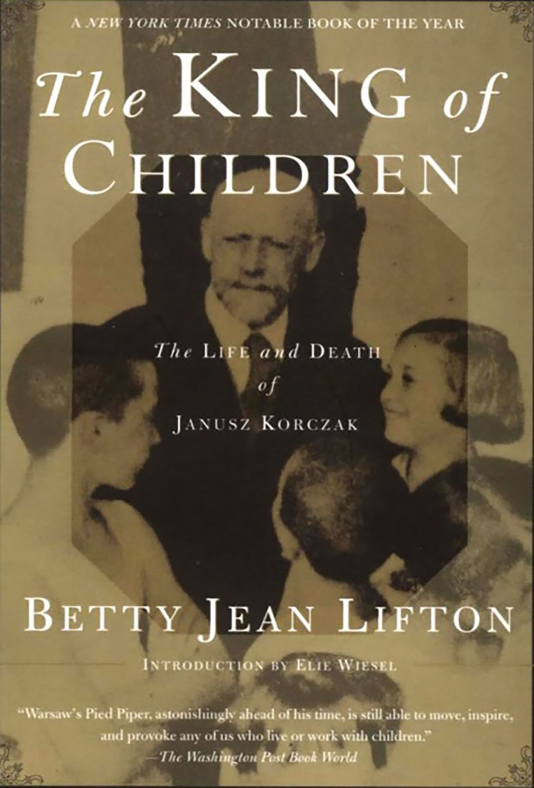 The Life and Death of Janusz Korczak The King of Children
